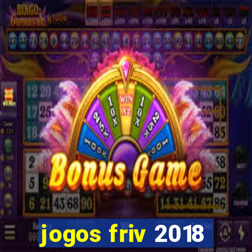 jogos friv 2018